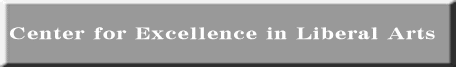 Center for Excellence for Liberal Arts