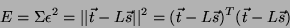 \begin{displaymath}
E = \Sigma \epsilon^2 = \vert\vert \vec{t} - L \vec{s} \vert\vert^2
= (\vec{t} - L \vec{s})^T (\vec{t} - L \vec{s})
\end{displaymath}